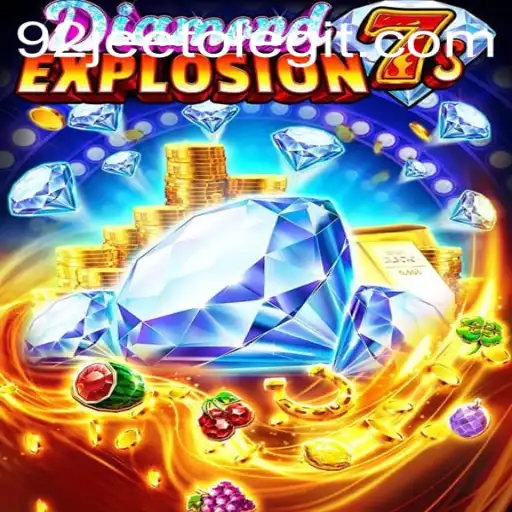 DiamondExplosion7s: The Ultimate Gaming Experience with 92jeeto