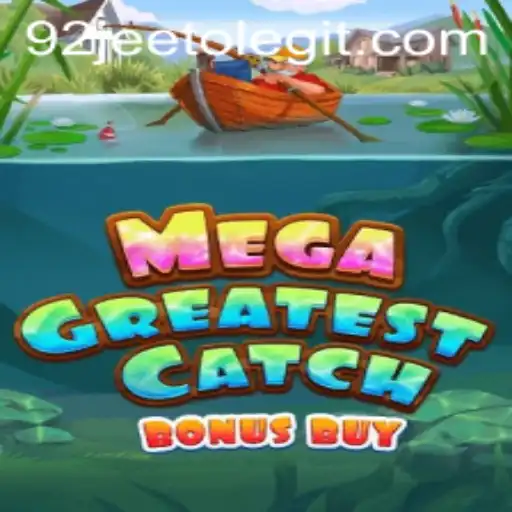 Exploring MegaGreatestCatchBonusBuy and Its Thrilling Gameplay